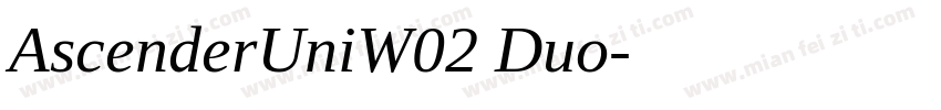 AscenderUniW02 Duo字体转换